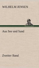 Aus See Und Sand - Zweiter Band