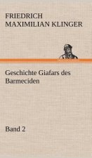 Geschichte Giafars Des Barmeciden - Band 2