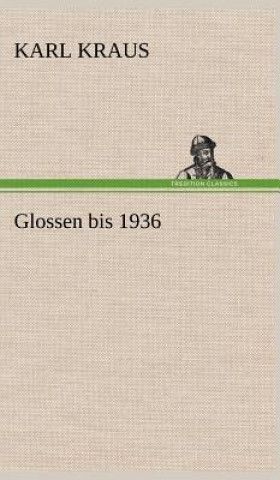 Glossen Bis 1936