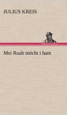 Mei Ruah Mocht I Ham
