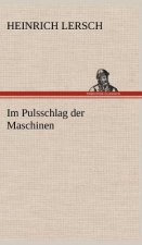 Im Pulsschlag Der Maschinen