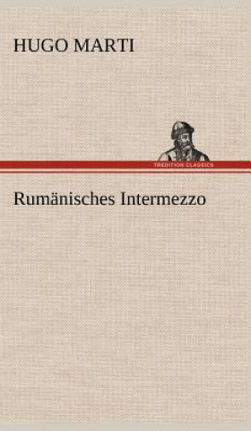 Rumanisches Intermezzo