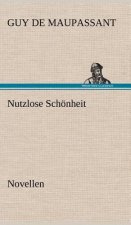 Nutzlose Schonheit