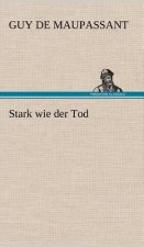 Stark Wie Der Tod