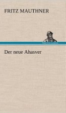 Neue Ahasver