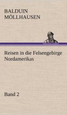 Reisen in Die Felsengebirge Nordamerikas - Band 2