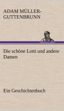 Die Schone Lotti Und Andere Damen