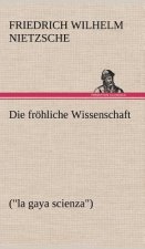 Die Frohliche Wissenschaft