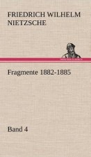 Fragmente 1882-1885, Band 4