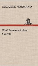 Funf Frauen Auf Einer Galeere