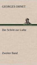 Schritt Zur Liebe - Zweiter Band