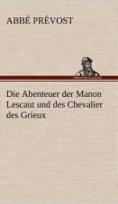 Abenteuer Der Manon Lescaut Und Des Chevalier Des Grieux