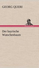 Bayrische Watschenbaum