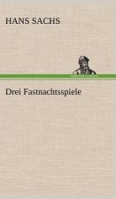 Drei Fastnachtsspiele