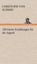 190 Kleine Erzahlungen Fur Die Jugend