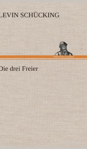 Die Drei Freier