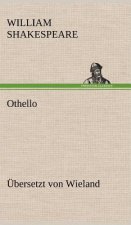 Othello (Ubersetzt Von Wieland)