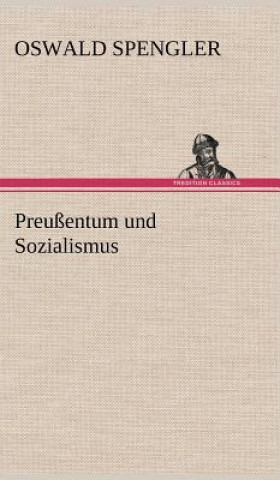 Preussentum Und Sozialismus