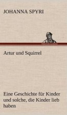 Artur Und Squirrel