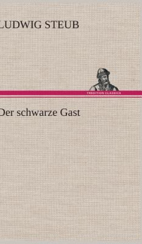 Der Schwarze Gast