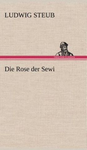 Die Rose Der Sewi
