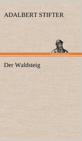 Der Waldsteig
