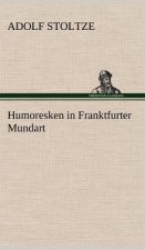 Humoresken in Franktfurter Mundart