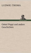 Onkel Peppi Und Andere Geschichten