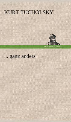 ... Ganz Anders