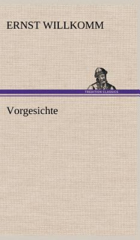 Vorgesichte