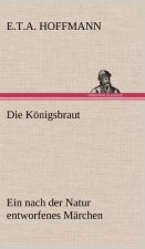 Die Koenigsbraut
