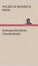 Kulturgeschichtliche Charakterkopfe