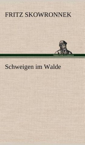 Schweigen Im Walde