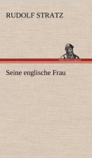 Seine Englische Frau