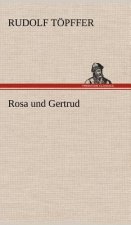 Rosa Und Gertrud