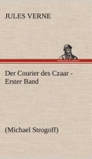 Der Courier Des Czaar - Erster Band