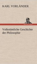 Volkstumliche Geschichte Der Philosophie