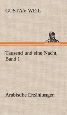 Tausend Und Eine Nacht, Band 1