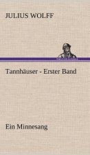 Tannhauser - Erster Band