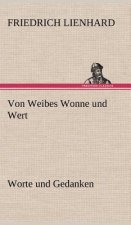 Von Weibes Wonne Und Wert