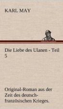 Liebe Des Ulanen - Teil 5