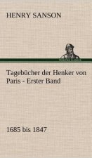 Tagebucher Der Henker Von Paris - Erster Band