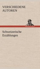 Schweizerische Erzahlungen
