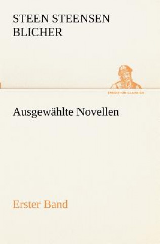 Ausgewahlte Novellen - Erster Band