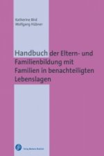 Handbuch der Eltern- und Familienbildung mit Familien in benachteiligten Lebenslagen