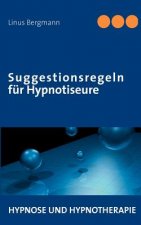 Suggestionsregeln fur Hypnotiseure