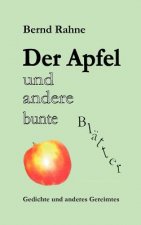 Apfel und andere bunte Blatter