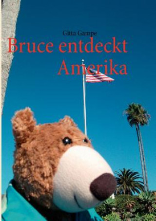 Bruce entdeckt Amerika