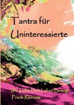 Tantra fur Uninteressierte