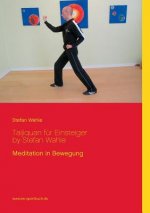 Taijiquan fur Einsteiger by Stefan Wahle